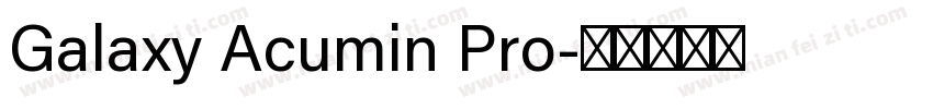 Galaxy Acumin Pro字体转换